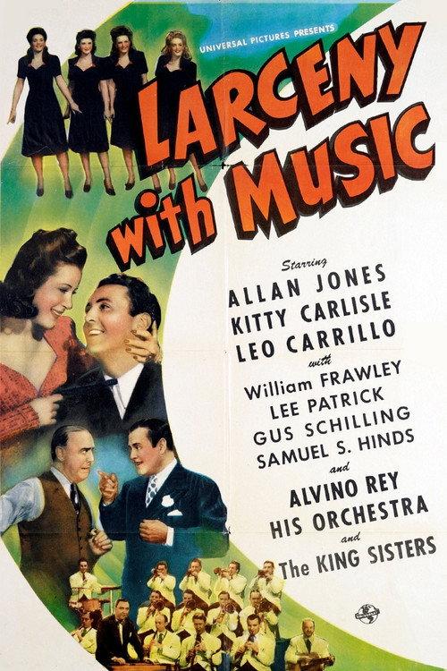 Larceny with Music 1943 official movie poster