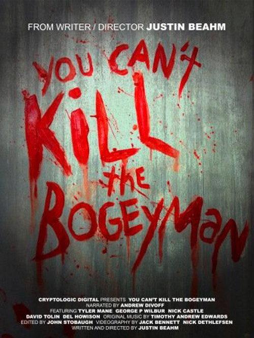You Can't Kill the Bogeyman 2012 official movie poster