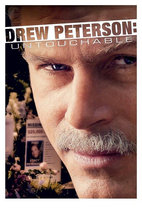 Drew Peterson: Untouchable 2014 official movie poster