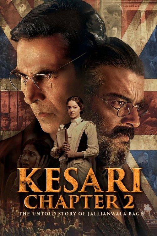 Kesari Chapter 2: The Untold Story of Jallianwala Bagh 2025 official movie poster