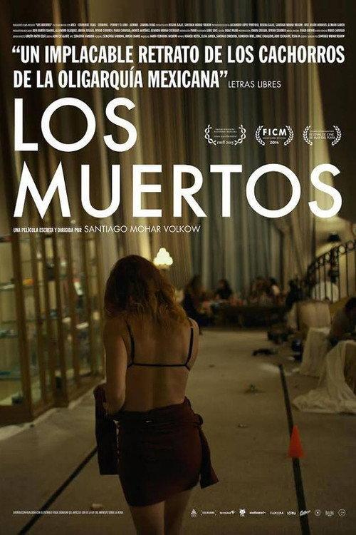 Los muertos 2014 official movie poster