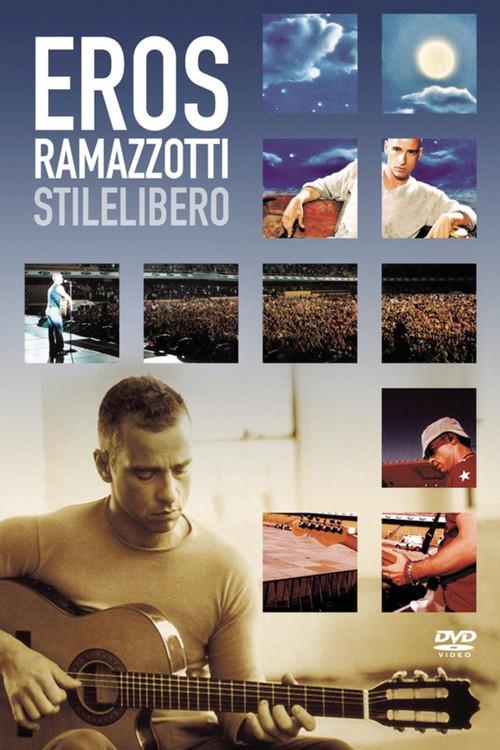 Eros Ramazzotti - Stile Libero 2001 official movie poster