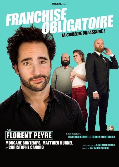 Franchise Obligatoire 2015 official movie poster
