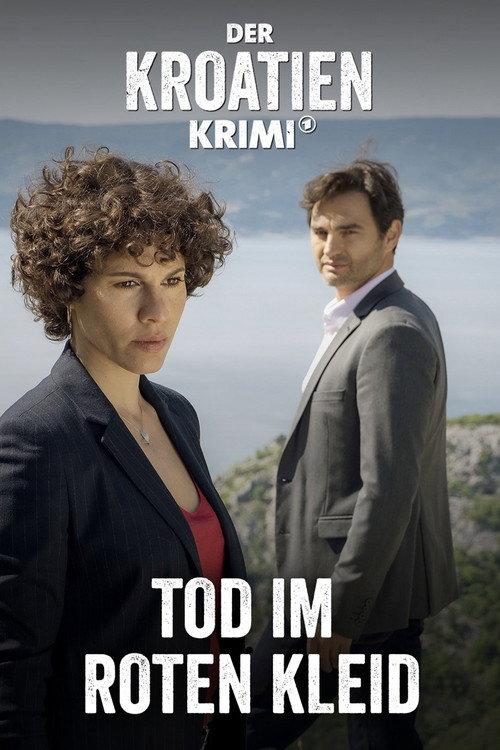 Der Kroatien-Krimi: Tod im roten Kleid 2022 official movie poster