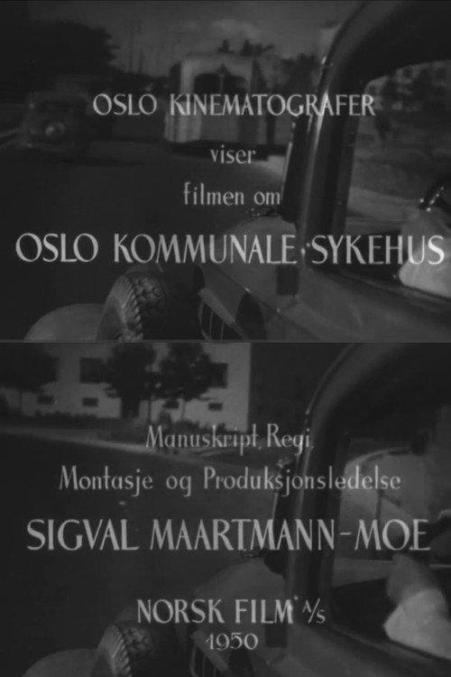 Oslofilm: Oslo kommunale sykehus 1950 official movie poster