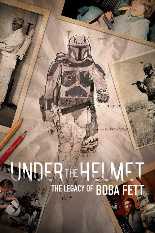 Under the Helmet: The Legacy of Boba Fett 2021 official movie poster
