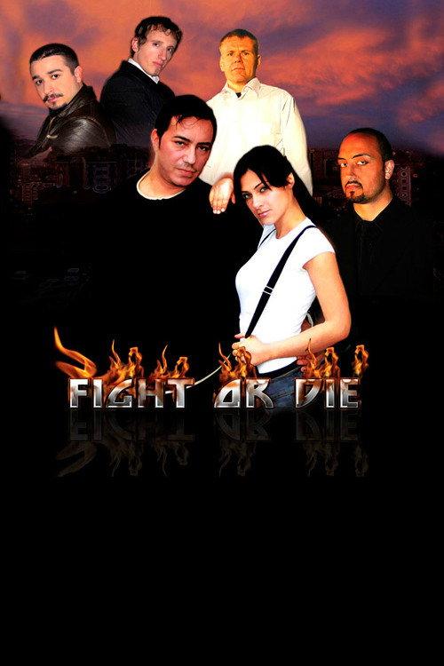 Fight or Die 2009 official movie poster