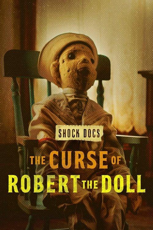 The Curse of Robert the Doll 2022 official movie poster