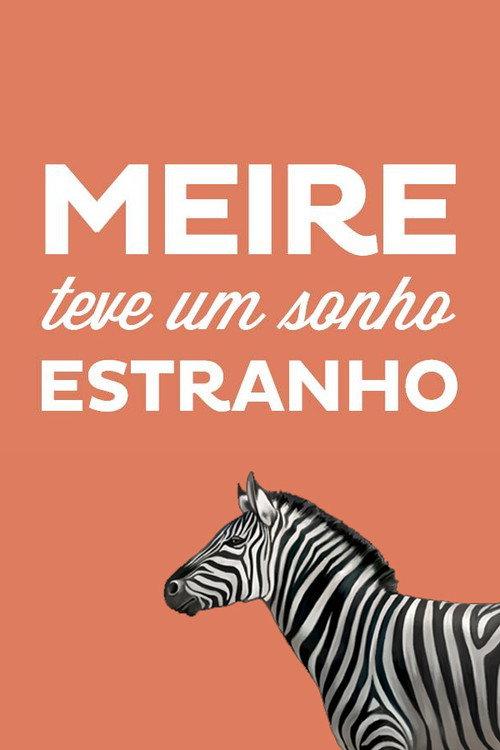 Meire teve um sonho estranho 2016 official movie poster