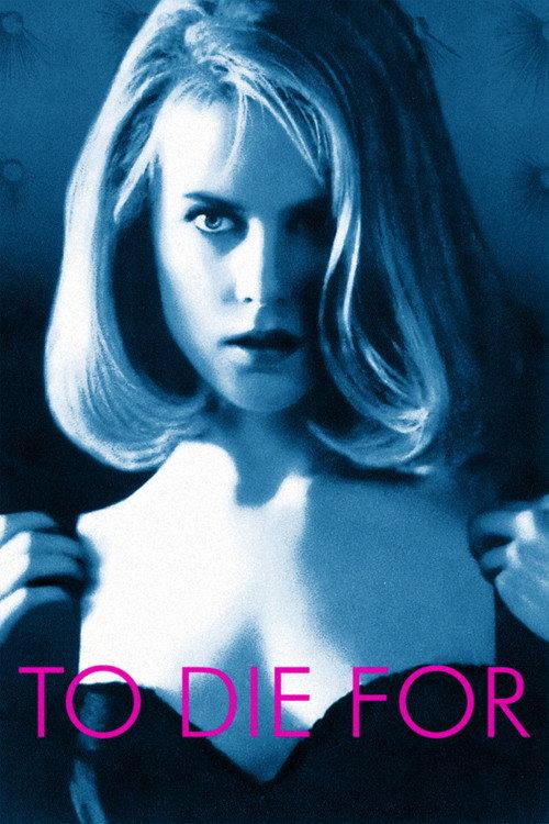 To Die For 1995 official movie poster
