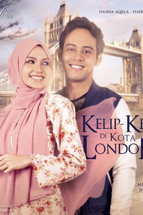 Kelip-Kelip Di Kota London 2017 official movie poster