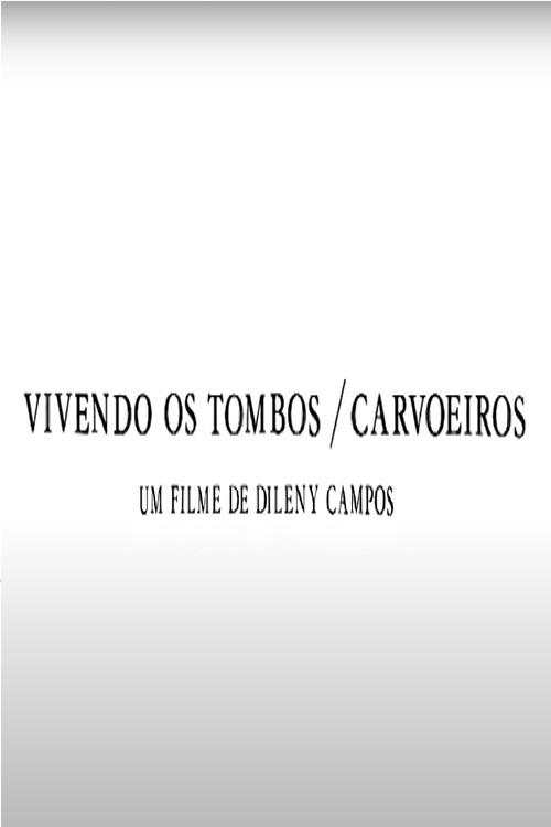 Vivendo os Tombos: Carvoeiros 1977 official movie poster