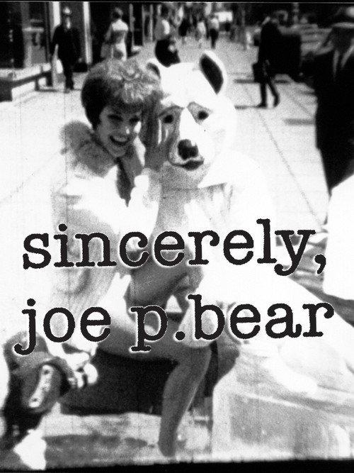 Sincerely, Joe P. Bear 1999 official movie poster