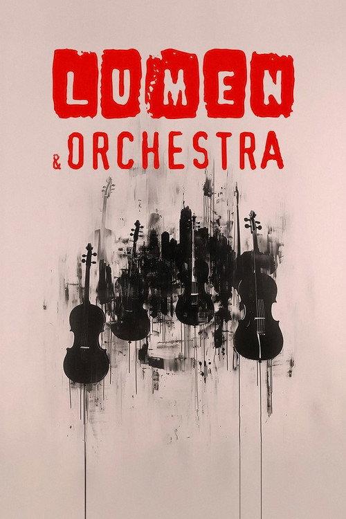 LUMEN & ORCHESTRA 2024 official movie poster