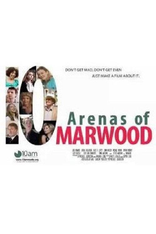 10 Arenas of Marwood 2011 official movie poster