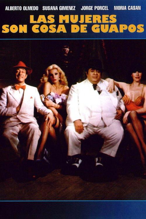 Las mujeres son cosa de guapos 1981 official movie poster