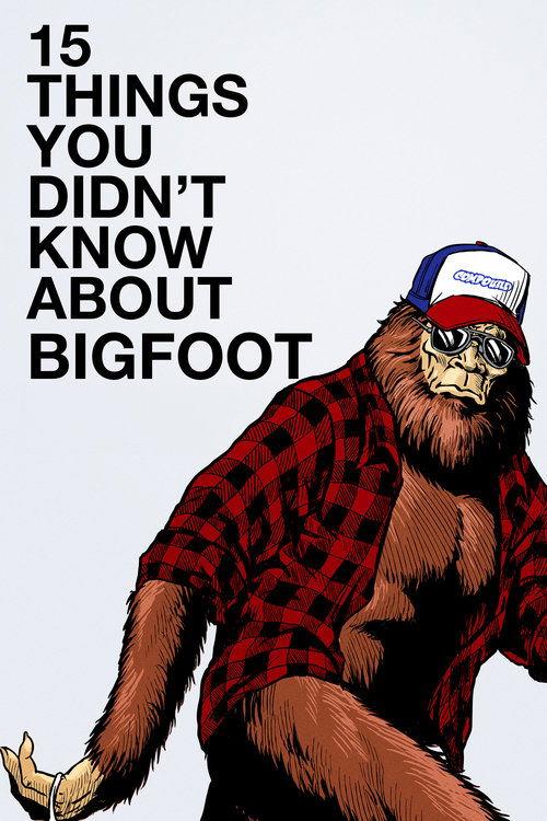 15 Things You Didn't Know About Bigfoot 2019 official movie poster