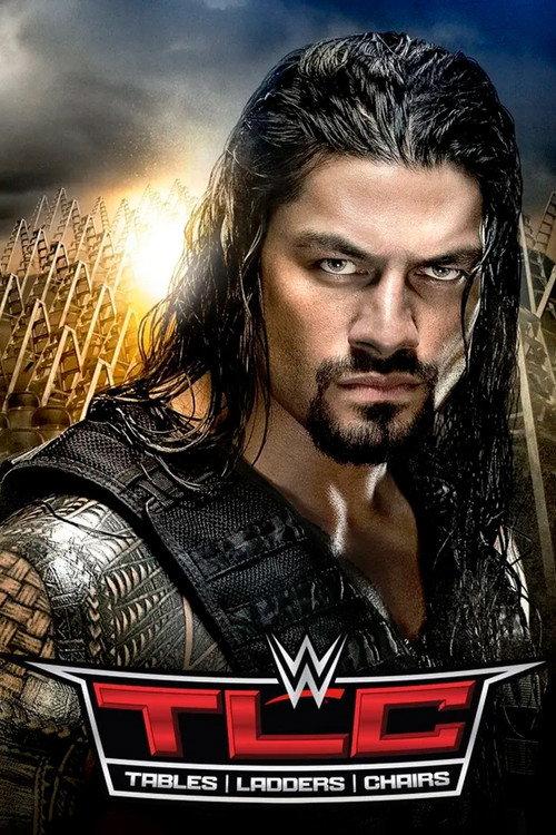 WWE TLC: Tables, Ladders & Chairs 2015 2015 official movie poster