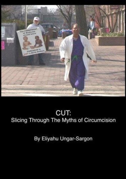 Cut: Slicing Through the Myths of Circumcision 2007 official movie poster
