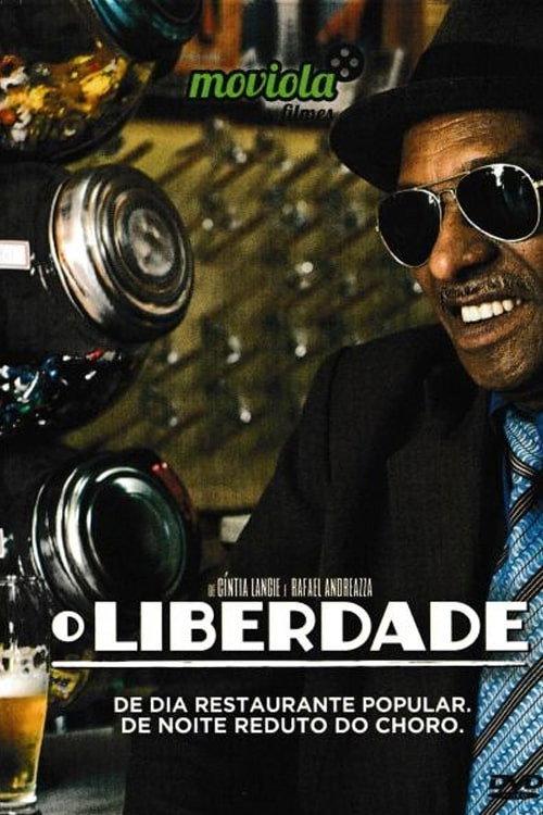O Liberdade 2012 official movie poster