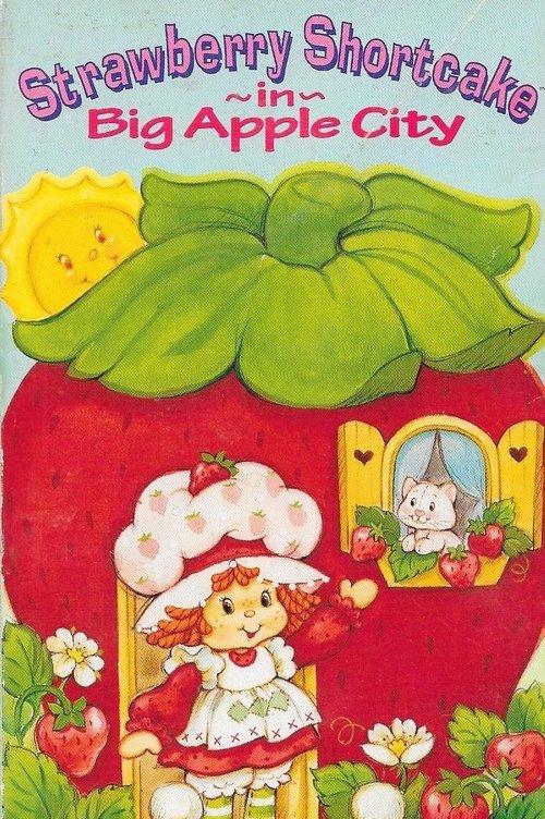 Strawberry Shortcake in Big Apple City 1981 official movie poster