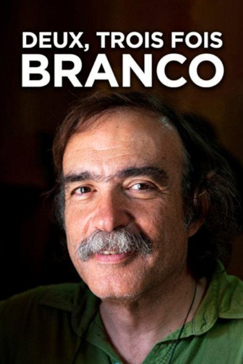 Two, Three Times Branco 2018 official movie poster
