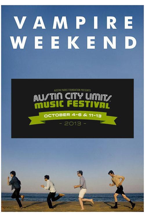Vampire Weekend: Live at Austin City Limits Festival 2013 2013 official movie poster
