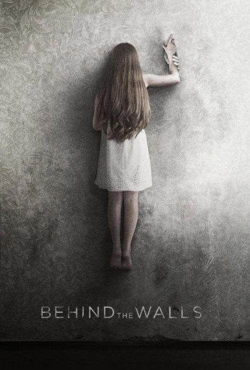 Behind the Walls 2018 official movie poster