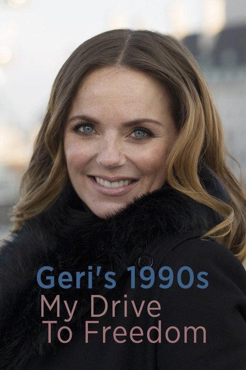 Geri's 1990s: My Drive to Freedom 2017 official movie poster