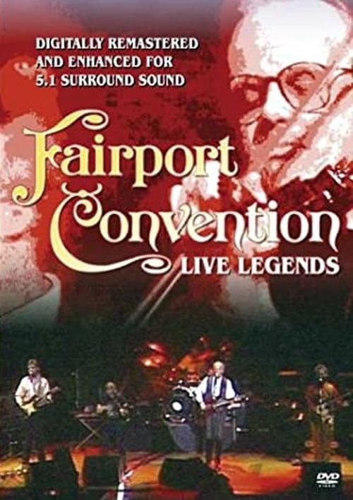 Fairport Convention: Live Legends 2004 official movie poster
