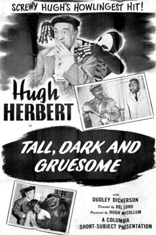 Tall, Dark and Gruesome 1948 official movie poster