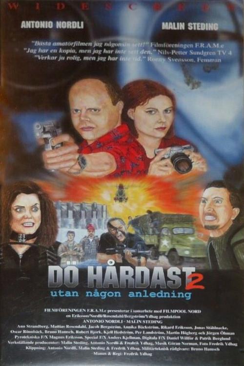 Die Hardest 2 - For No Reason 1998 official movie poster