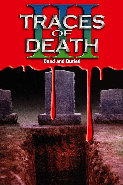 Traces of Death III 1995 official movie poster