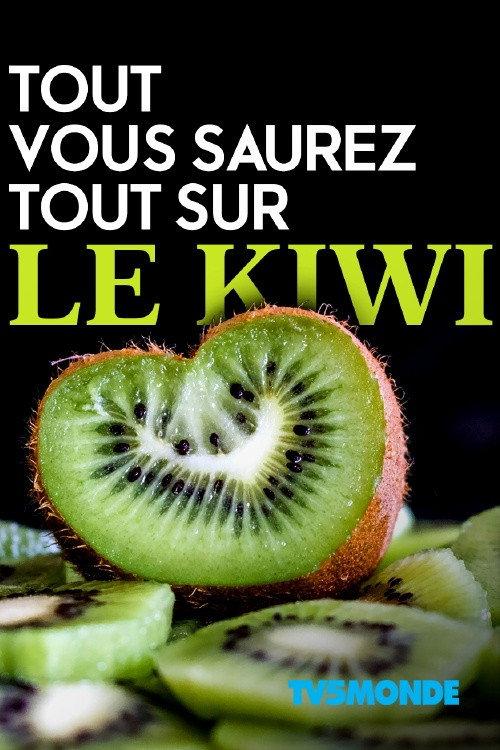 Tout, vous saurez tout sur le kiwi 2018 official movie poster