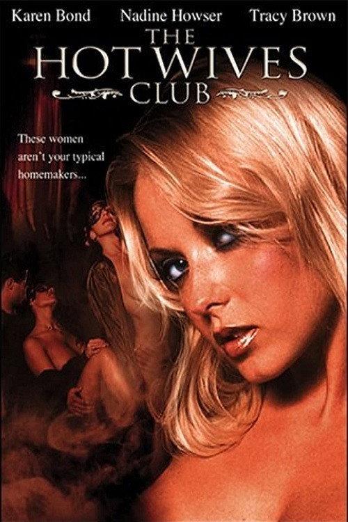 The Hot Wives Club 2005 official movie poster