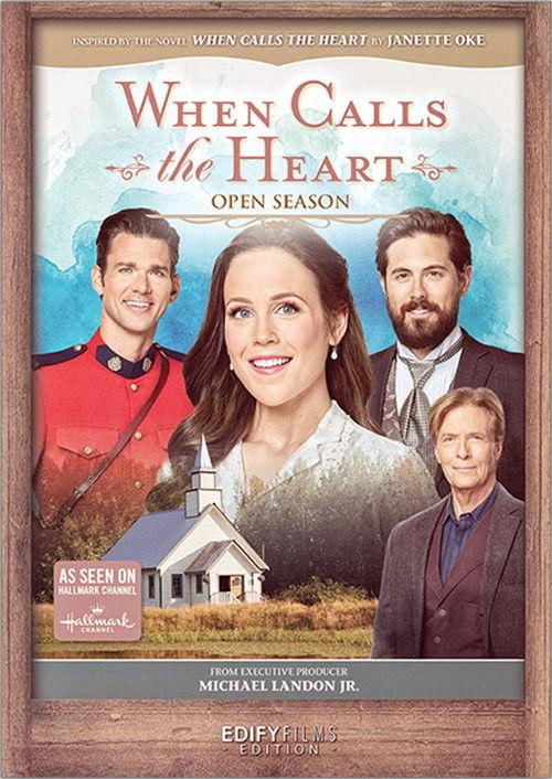 When Calls the Heart: Open Season 2021 official movie poster