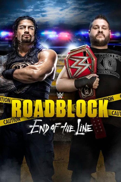 WWE Roadblock: End of the Line 2016 2016 official movie poster