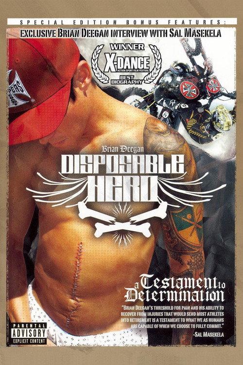 Disposable Hero: The Brian Deegan Story 2006 official movie poster