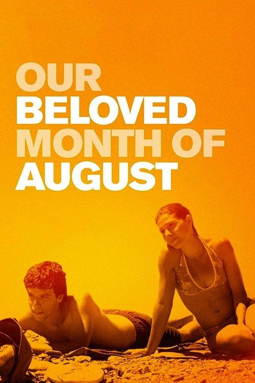 Our Beloved Month of August 2008 official movie poster