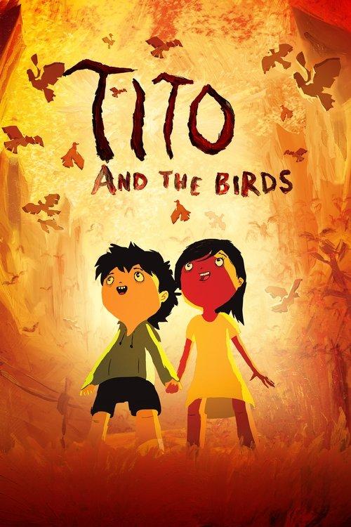 Tito and the Birds 2019 official movie poster
