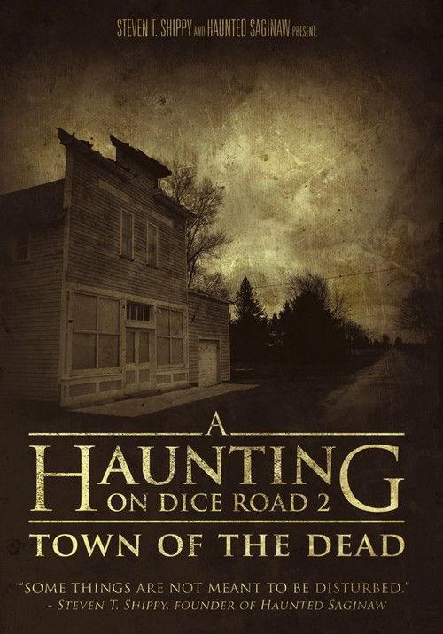 A Haunting On Dice Road 2: Town of the Dead 2017 official movie poster