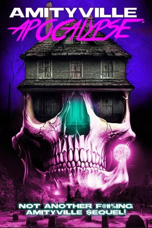 Amityville Apocalypse 2023 official movie poster