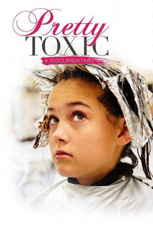Pretty Toxic 2021 official movie poster