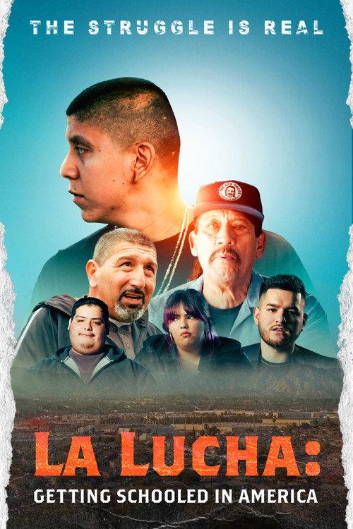 La Lucha: Getting Schooled in America  official movie poster