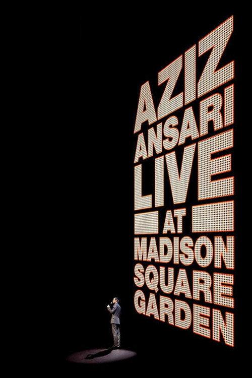 Aziz Ansari: Live at Madison Square Garden 2015 official movie poster