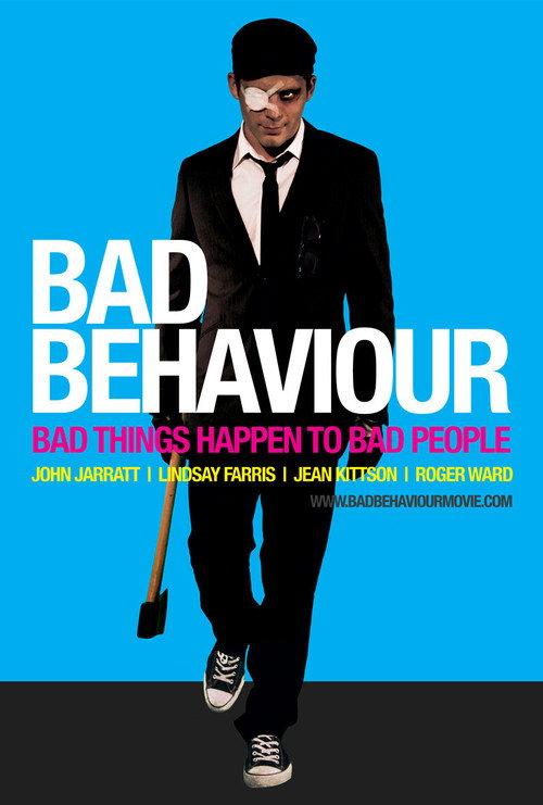 Bad Behaviour 2010 official movie poster