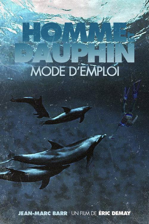 Homme et Dauphin : Mode d’emploi 1997 official movie poster