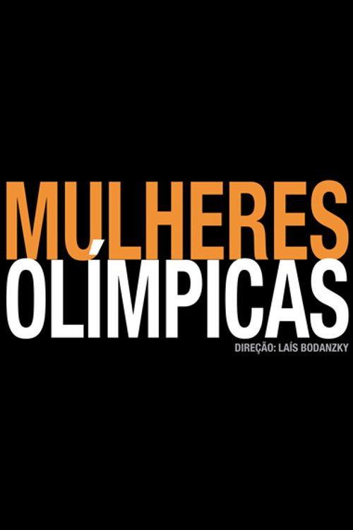 Olympic Women 2013 official movie poster