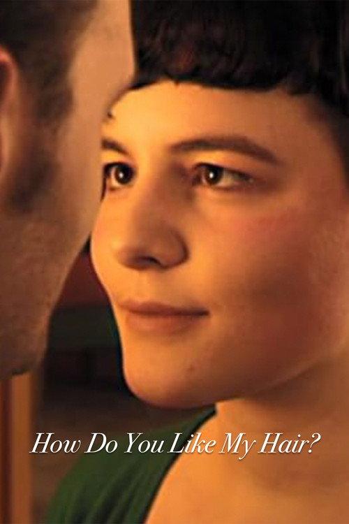 How Do You Like My Hair? 2013 official movie poster