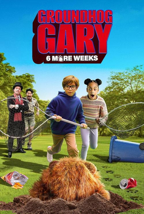 Groundhog Gary: 6 More Weeks official movie poster